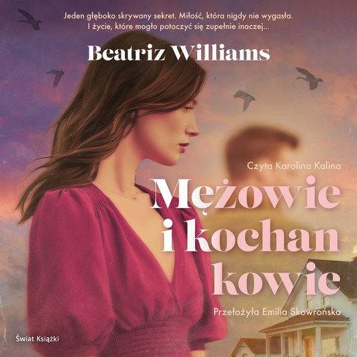 okładka Mężowie i kochankowie audiobook | MP3 | Beatriz Williams
