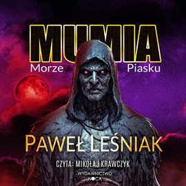 okładka Morze piasku. Mumia. Tom 2 audiobook | MP3 | Paweł Leśniak
