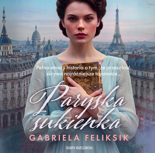 okładka Paryska sukienka audiobook | MP3 | Gabriela Feliksik
