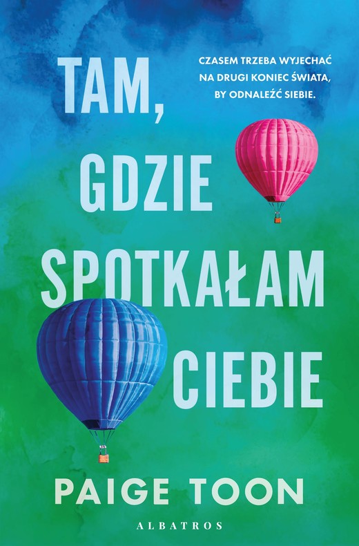 okładka TAM, GDZIE SPOTKAŁAM CIEBIE ebook | epub, mobi | Paige Toon
