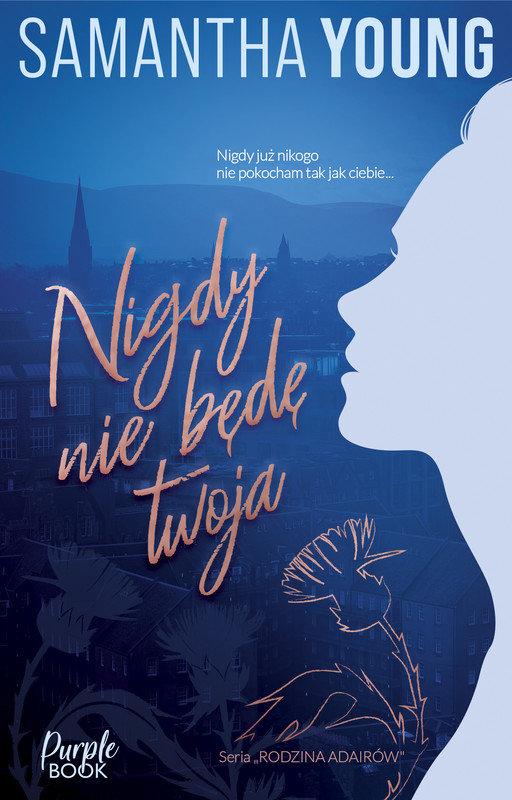 okładka Nigdy nie będę Twoja ebook | epub, mobi | Samantha Young