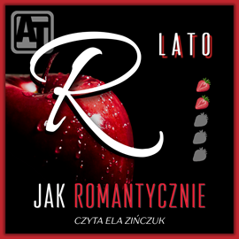 okładka R jak romantycznie. Lato audiobook | MP3 | Ewa Wyszyńska