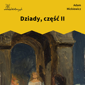 okładka Dziady, część II audiobook | MP3 | Adam Mickiewicz
