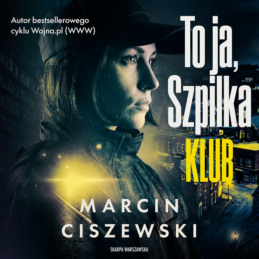 okładka To ja, Szpilka. Klub audiobook | MP3 | Marcin Ciszewski