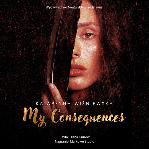 okładka My Consequences audiobook | MP3 | Katarzyna Wiśniewska
