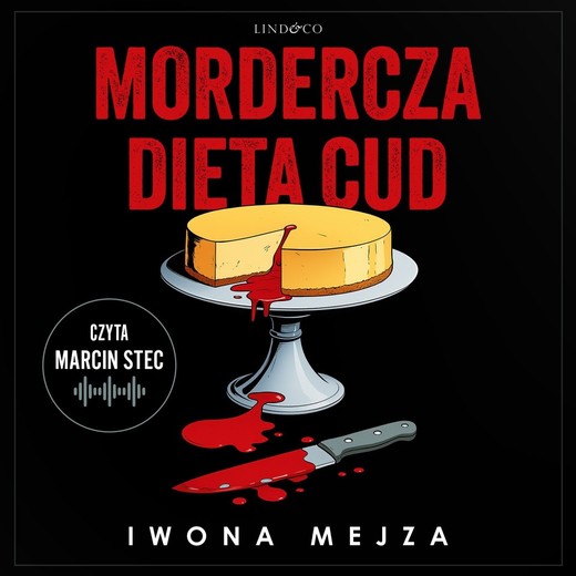 okładka Mordercza dieta cud audiobook | MP3 | Iwona Mejza