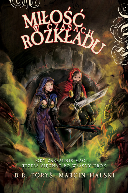 okładka Miłość w czasach rozkładu ebook | epub, mobi, pdf | Marcin Halski, D.B. Foryś