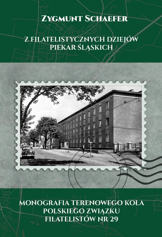 okładka Z Filatelistycznych Dziejów Piekar Śląskich ebook | epub, mobi, pdf | Zygmunt Schaefer