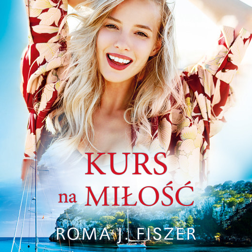 okładka Kurs na miłość audiobook | MP3 | Roma J. Fiszer