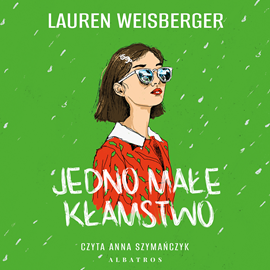 okładka Jedno małe kłamstwo audiobook | MP3 | Lauren Weisberger