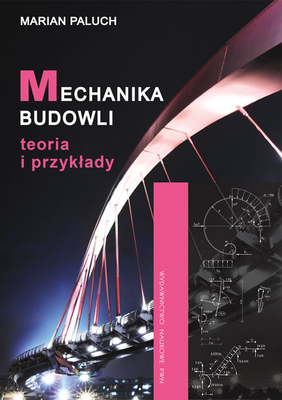 okładka Mechanika budowli teoria i przykłady książka | Paluch Marian