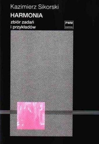 okładka Harmonia. Zbiór zadań i przykładów w 6 PWM książka | Sikorski Kazimierz