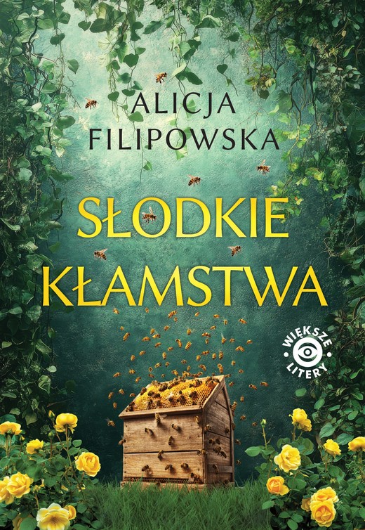 okładka Słodkie kłamstwa książka | Alicja Filipowska
