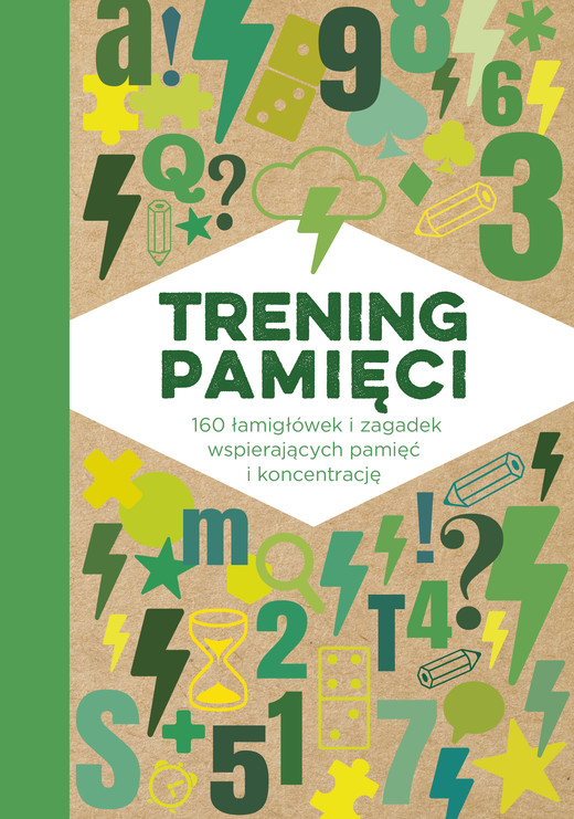 okładka Trening pamięci. 160 łamigłówek i zagadek wspierających pamięć i koncentrację książka | Opracowanie zbiorowe