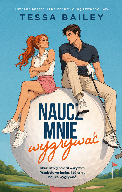 okładka Naucz mnie wygrywać książka | Tessa Bailey