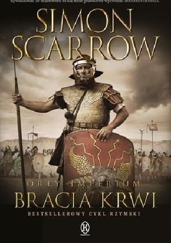 okładka Orły Imperium T.13 Bracia Krwi książka | Simon Scarrow