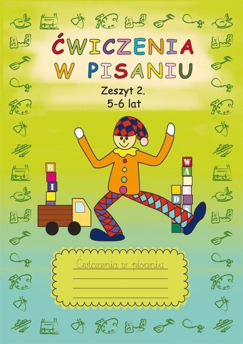 okładka Ćwiczenia w pisaniu. Zeszyt 2. 5-6 lat książka | Beata Guzowska