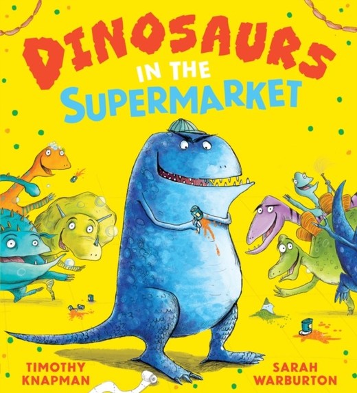 okładka Dinosaurs in the Supermarket książka | Timothy Knapman