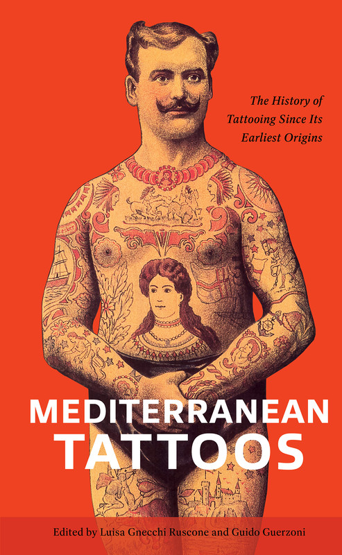 okładka Mediterranean Tattoos książka | Guido Guerzoni, Luisa GnecchiRuscone
