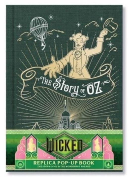 okładka Wicked: The Story of Oz & the Wonderful książka | Insight Editions