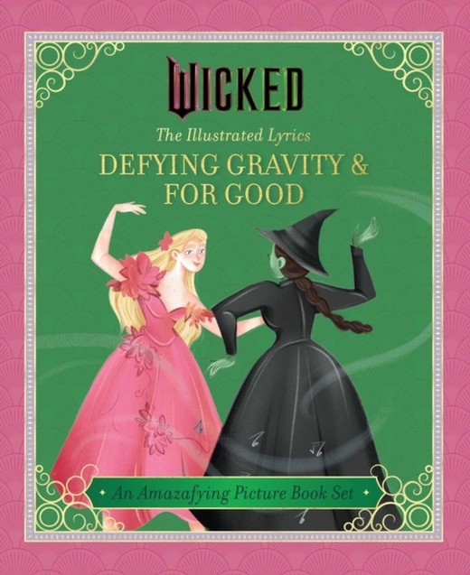 okładka Wicked: The Illustrated Lyrics książka | Elena Iarussi