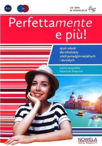 okładka Perfettamente e piu! 1B podręcznik + online książka | Święcicka Katarzyna, Joanna Jarczyńska