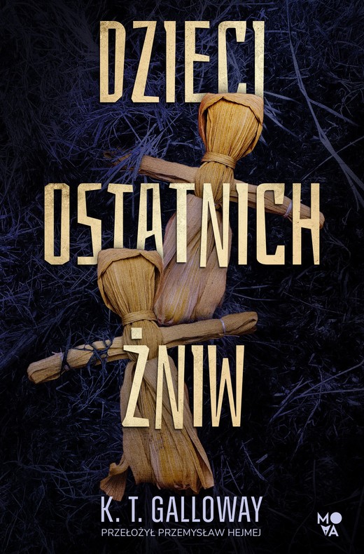 okładka Dzieci ostatnich żniw książka | K. T.Galloway