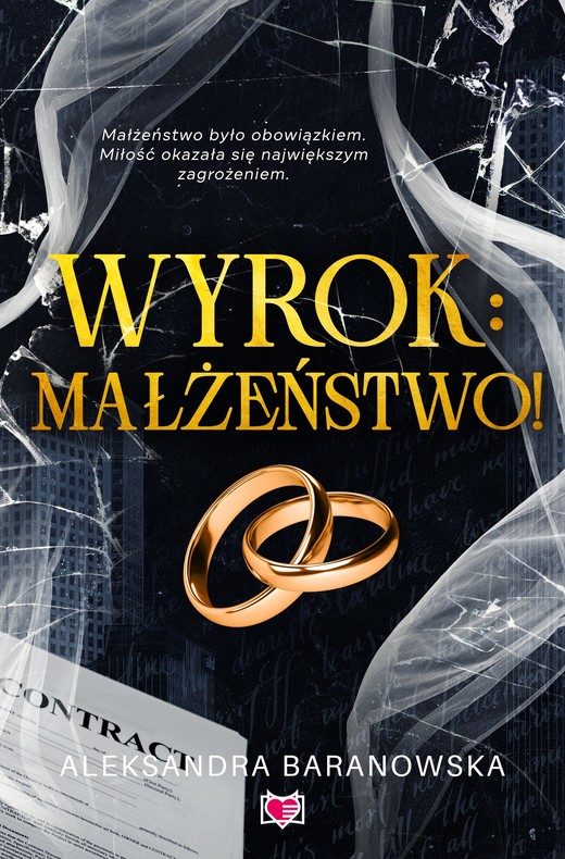 okładka Wyrok: małżeństwo książka | Baranowska Aleksandra