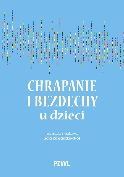 okładka Chrapanie i bezdechy u dzieci książka | Lidia Zawadzka-Głos