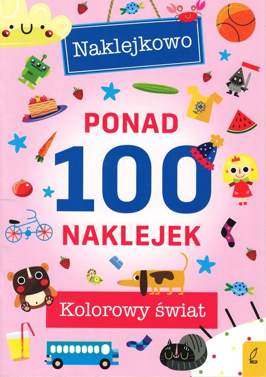 okładka Kolorowy świat Naklejkowo Ponad 100 naklejek książka