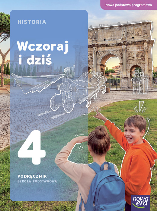 okładka Historia WCZORAJ I DZIŚ Podręcznik klasa 4 szkoła podstawowa EDYCJA 2026 książka | Wojciechowski Grzegorz, Sławomir Wróblewski