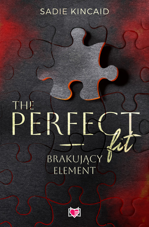 okładka The Perfect Fit. Brakujący element książka | Sadie Kincaid