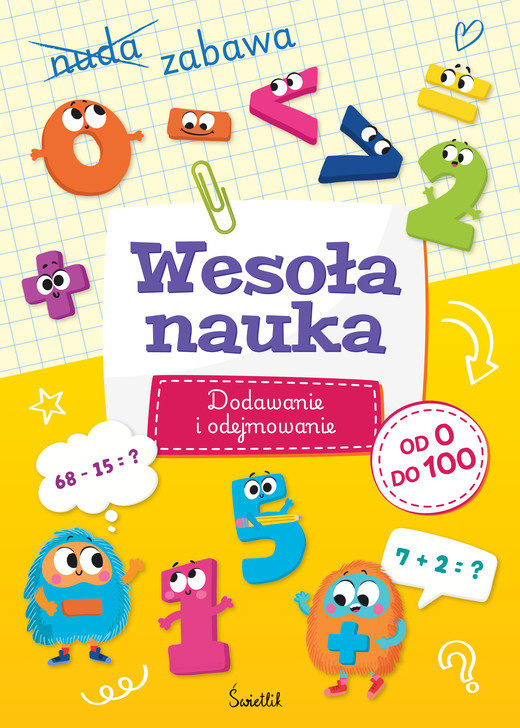 okładka Wesoła nauka. Dodawanie i odejmowanie od 0 do 100 książka | Sabina Piłat