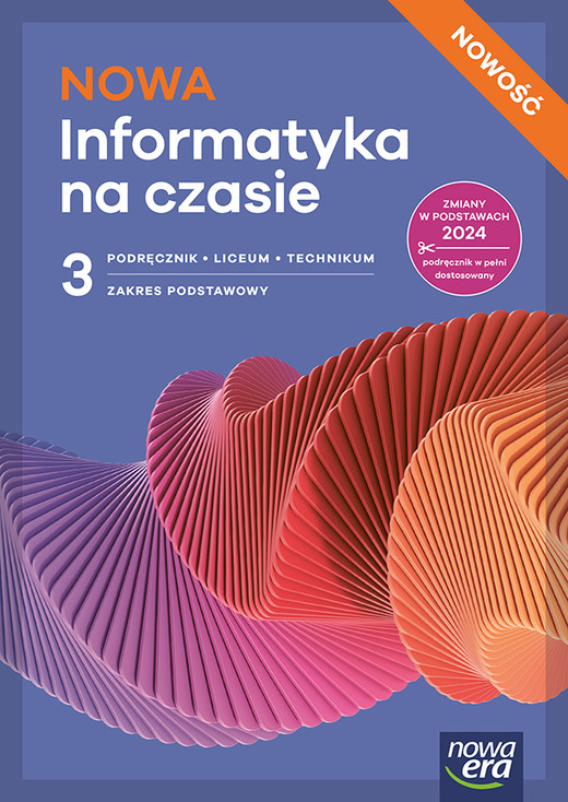 okładka Nowa INFORMATYKA NA CZASIE podręcznik część 3 zakres podstawowy EDYCJA 2026 książka | Mazur Janusz