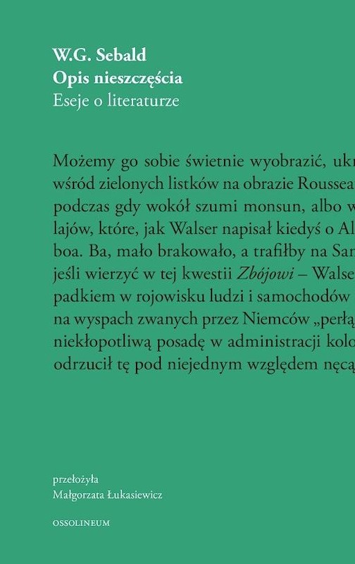 okładka Opis nieszczęścia. Eseje o literaturze książka | Sebald W.G.