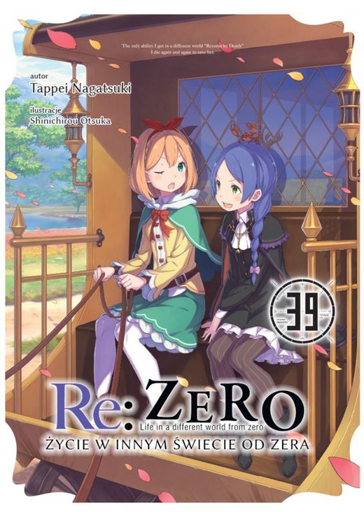 okładka Re: Zero. Życie w innym świecie od zera. Light Novel. Tom 39 książka