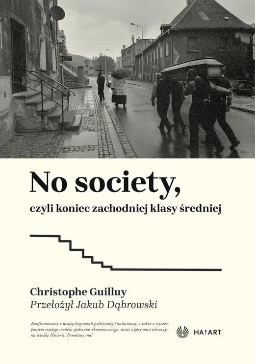 okładka No Society, czyli koniec zachodniej klasy średniej książka | Christophe Guilluy