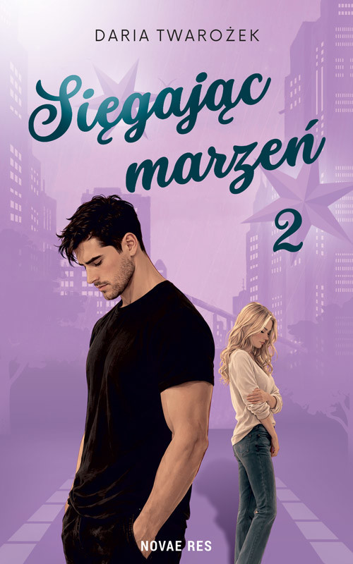 okładka Sięgając marzeń. Tom 2 książka | Daria Twarożek