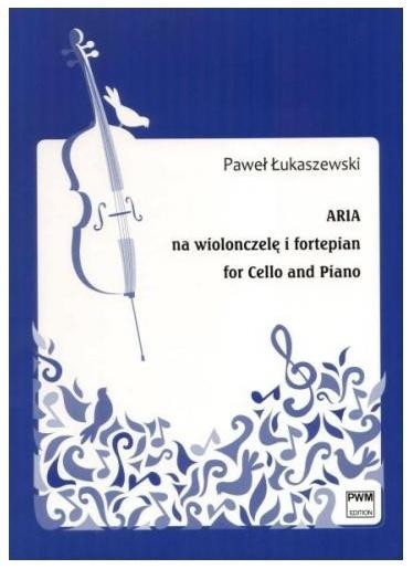 okładka Aria na wiolonczelę i fortepian książka | Łukaszewski Paweł