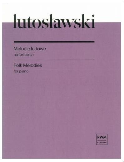 okładka Melodie ludowe na fortepian książka | Lutosławski Witold