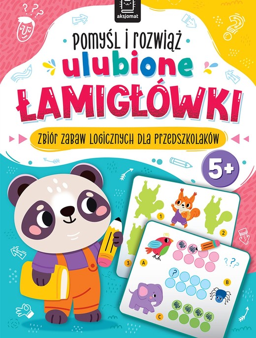 okładka Pomyśl i rozwiąż ulubione ŁAMIGŁÓWKI. Zbiór zabaw logicznych dla przedszkolaków. Od 5 lat książka | Beata Karlik