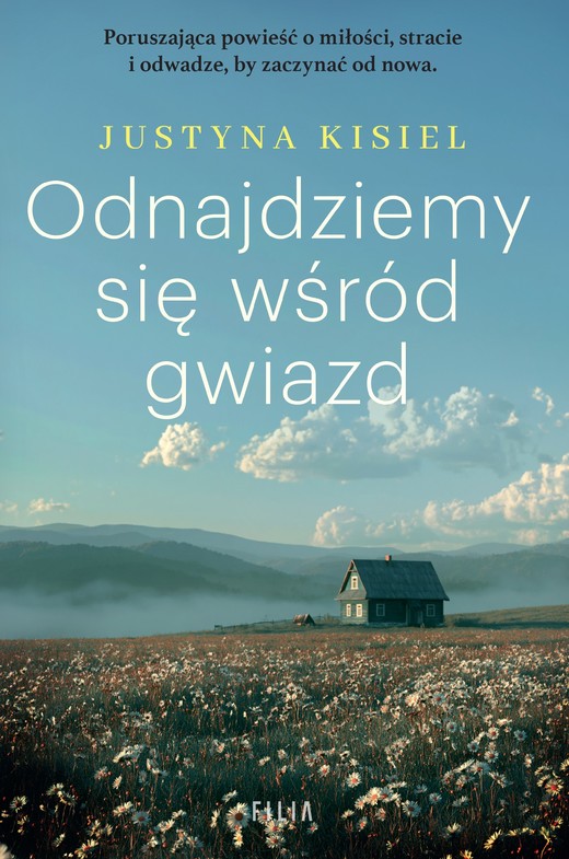okładka Odnajdziemy się wśród gwiazd książka | Kisiel Justyna