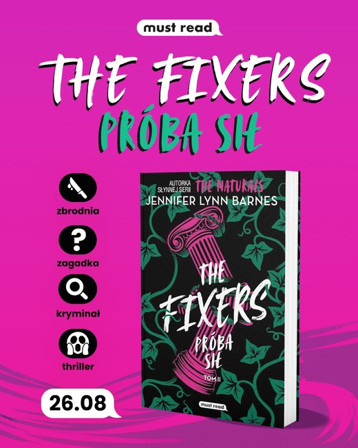 okładka The Fixers. Próba sił. Tom 2 książka | Jennifer Lynn Barnes