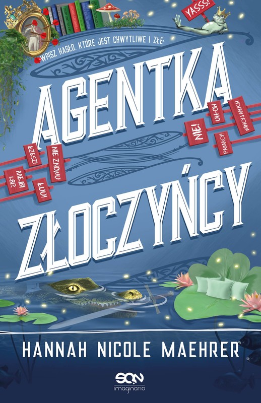 okładka Agentka złoczyńcy książka | Hannah NicoleMaehrer