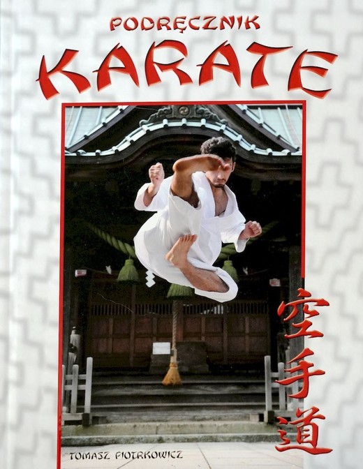 okładka Podręcznik karate wyd. 3 książka | Tomasz Piotrkowicz