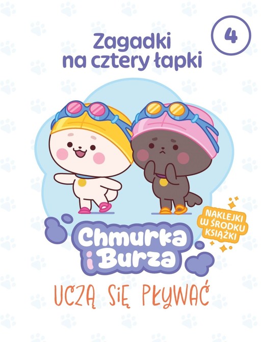 okładka Zagadki na cztery łapki. Tom 4. Chmurka i Burza uczą się pływać książka | Opracowanie zbiorowe