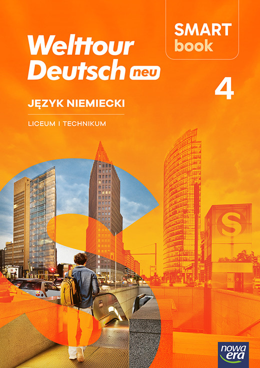 okładka Nowa Język niemiecki WELTTOUR DEUTSCH NEU Smartbook część 4 liceum i technikum EDYCJA 2026 książka | Opracowanie zbiorowe