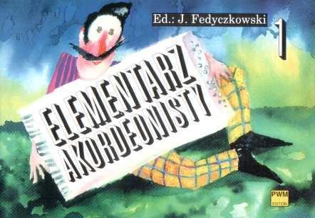 okładka Elementarz akordeonisty 1 PWM książka | Józef Fedyczkowski