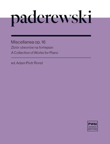 okładka Miscellanea op.16 zbiór utworów książka | Paderewski IgnacyJan