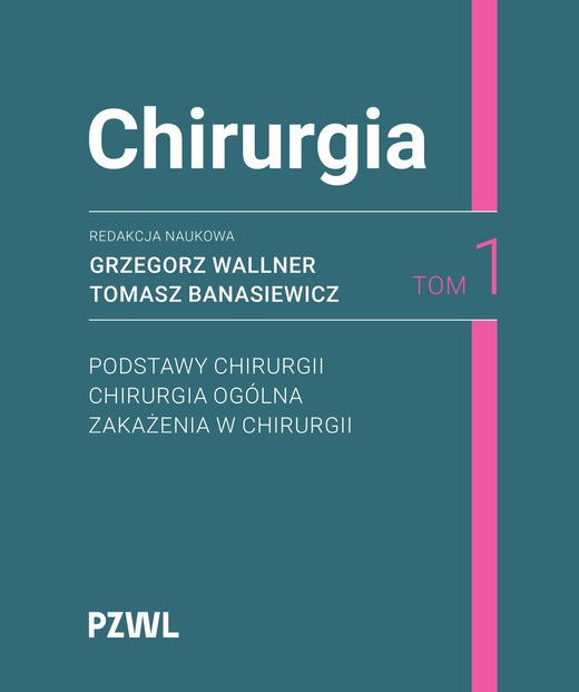 okładka Chirurgia. Tom 1 książka | Grzegorz Wallner, Tomasz Banasiewicz